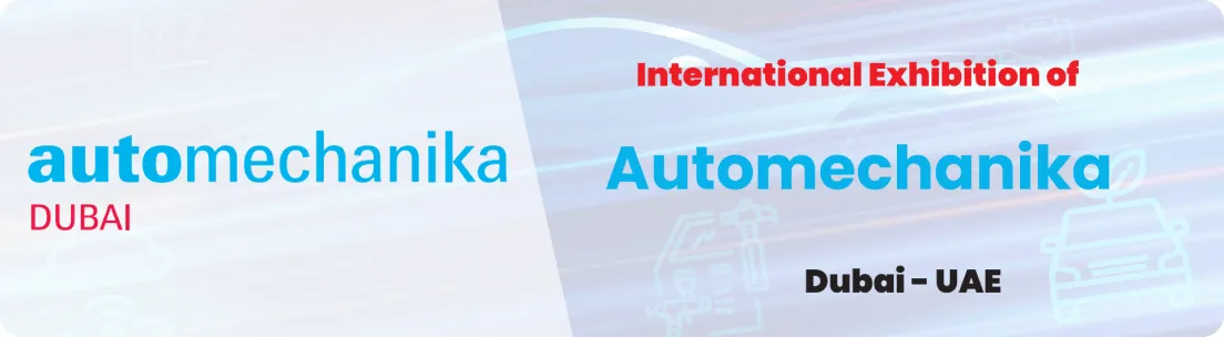 نمایشگاه اتومکانیکا دبی | Automechanika Dubai